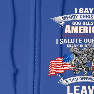 I Say Merry Christmas God Bless America Cool Gift Full Zip Hoodie