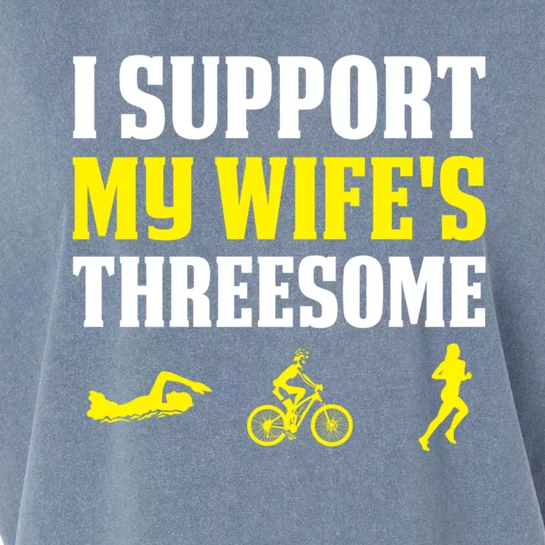 I Support My Wife's Threesome Funny Mom Triathlon Cute Gift Garment-Dyed Women's Muscle Tee