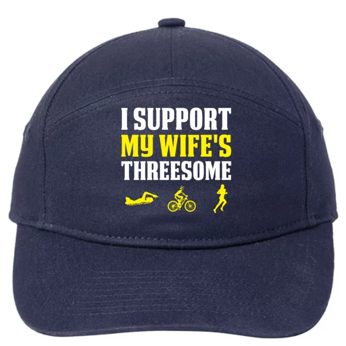 I Support My Wife's Threesome Funny Mom Triathlon Cute Gift 7-Panel Snapback Hat