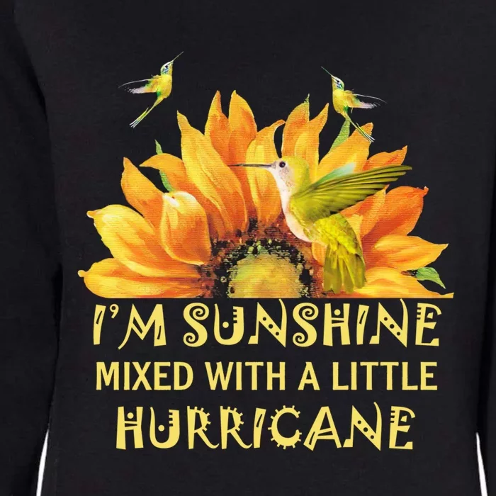 I'm Sunshine Mixed With A Little Hurricane Gift Womens California Wash Sweatshirt