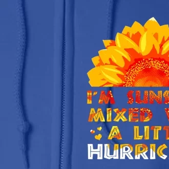 I'm Sunshine Mixed With Little Hurricane Gift Full Zip Hoodie