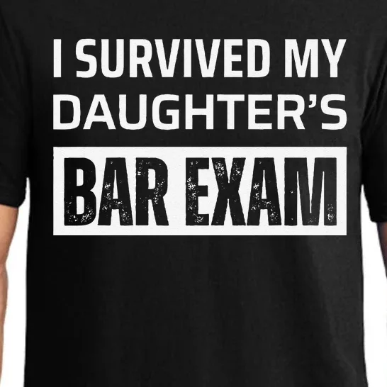 I Survived My DaughterS Bar Exam Pajama Set