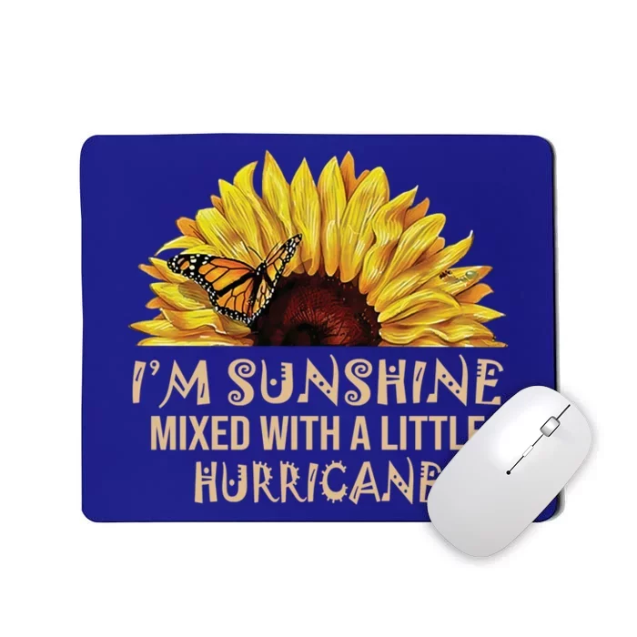 I'm Sunshine Mixed With Little Hurricane Gift Mousepad