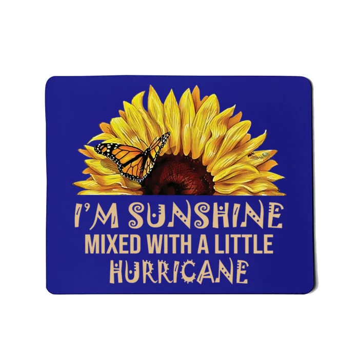 I'm Sunshine Mixed With Little Hurricane Gift Mousepad