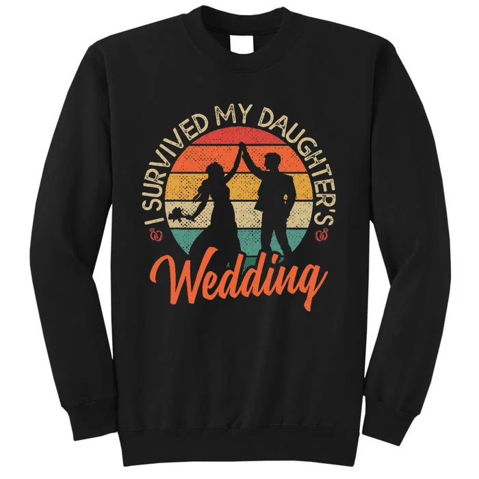 I Survived My DaughterS Wedding Funny Parents Of The Bride Sweatshirt