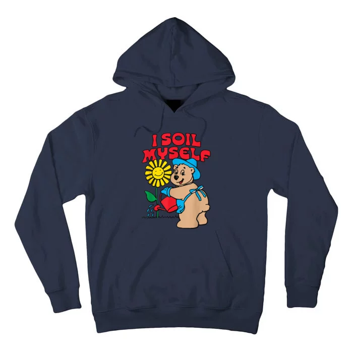 I Soil Myself Bear Tall Hoodie