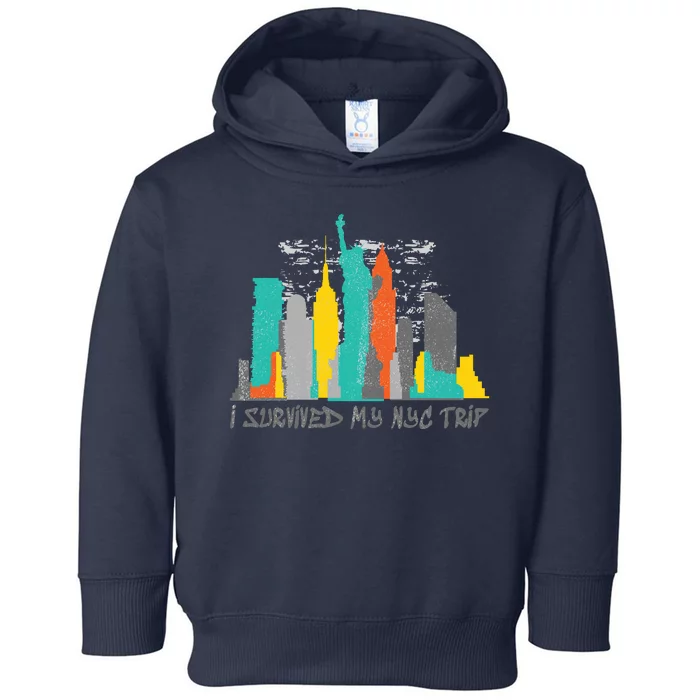 I Survived My Nyc Trip Toddler Hoodie