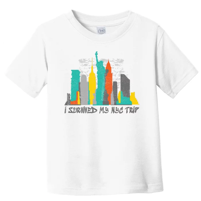 I Survived My Nyc Trip Toddler T-Shirt