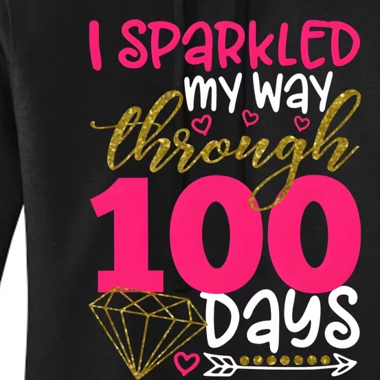 I Sparkled My Way Through 100 Days Of School Women's Pullover Hoodie