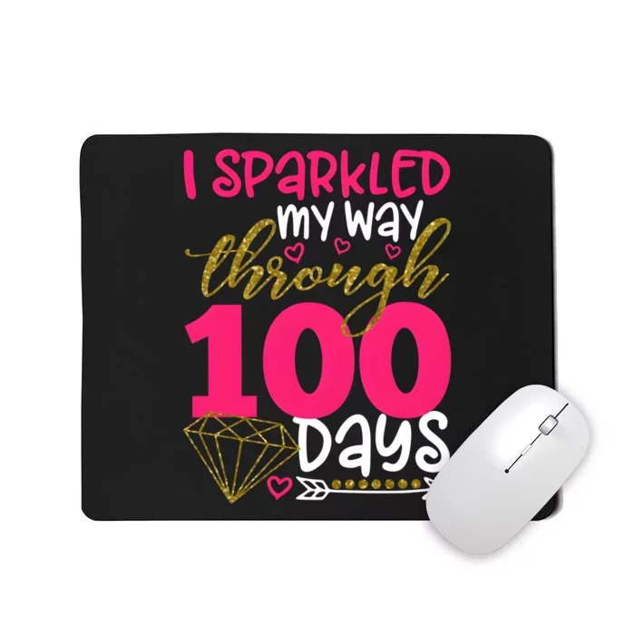 I Sparkled My Way Through 100 Days Of School Mousepad