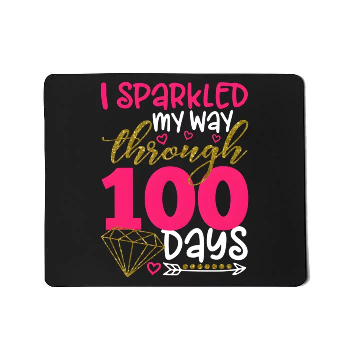 I Sparkled My Way Through 100 Days Of School Mousepad