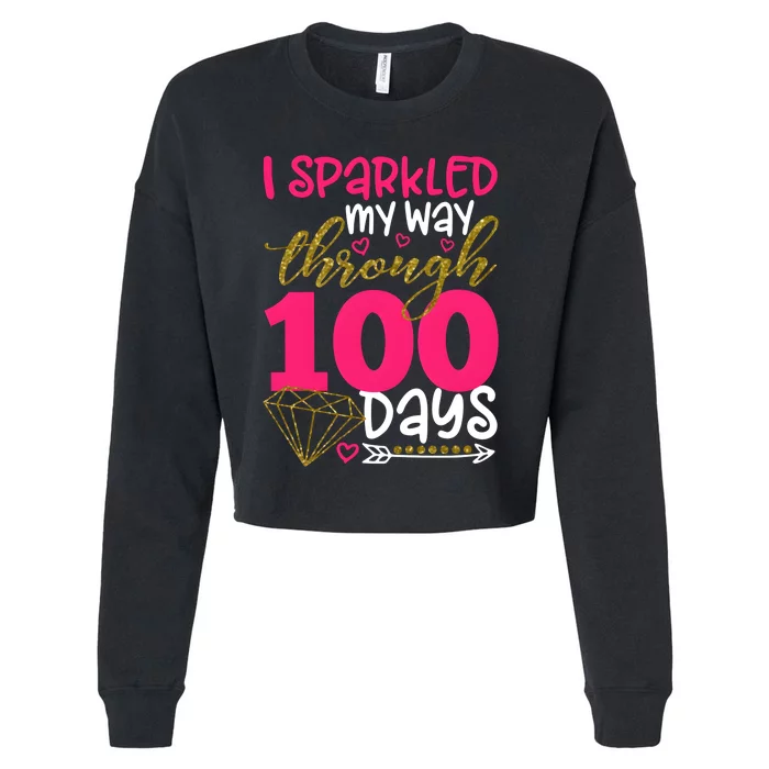 I Sparkled My Way Through 100 Days Of School Cropped Pullover Crew