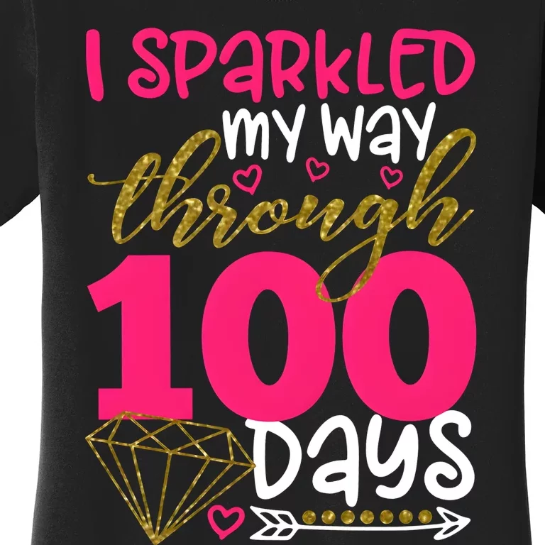 I Sparkled My Way Through 100 Days Of School Women's T-Shirt