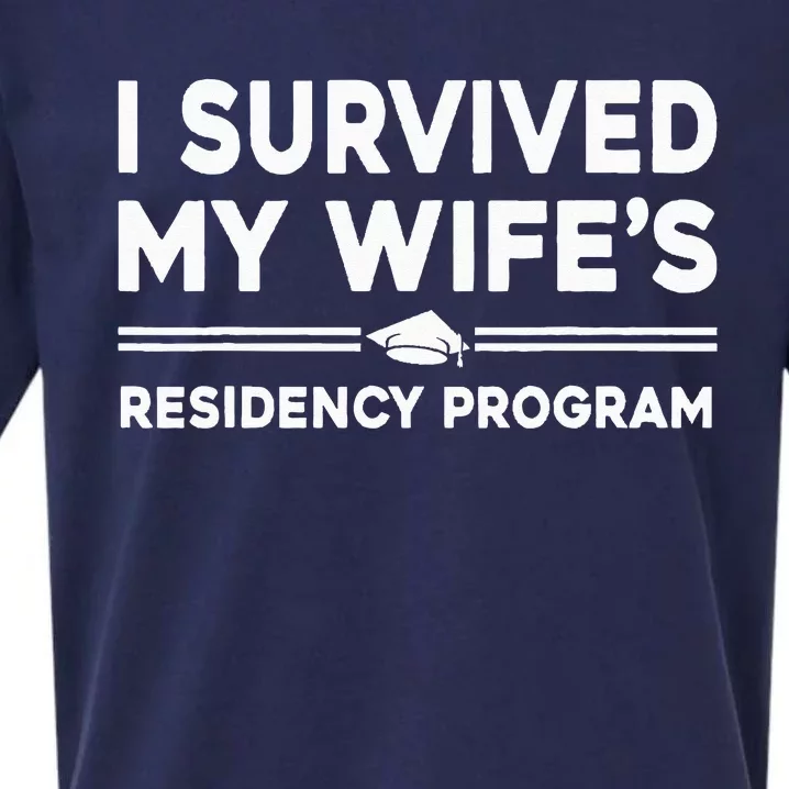 I Survived My Wife's Residency Program Medical graduation Sueded Cloud Jersey T-Shirt