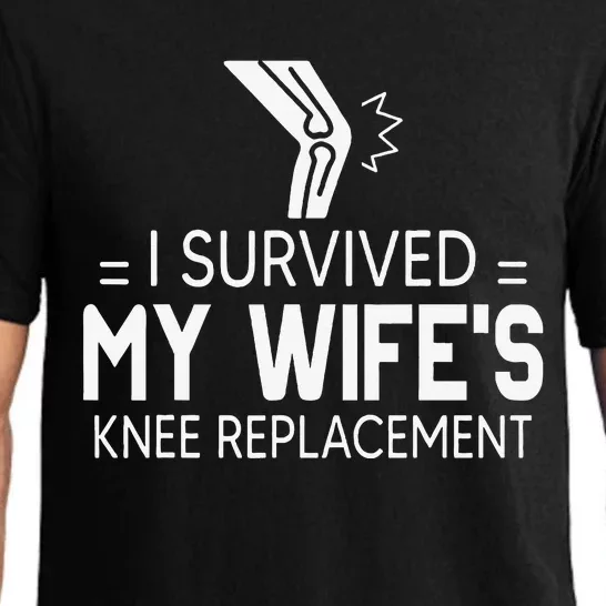 I Survived My Wife’S Knee Replacement Pajama Set