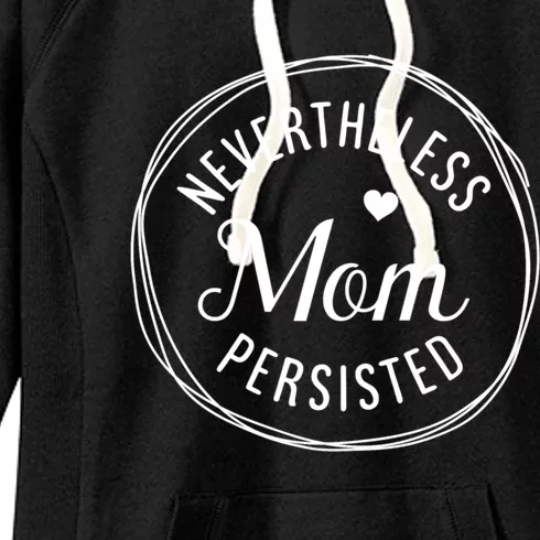 Inspirational Strong Mother Motivational Quotes For Mom Gift Women's Fleece Hoodie