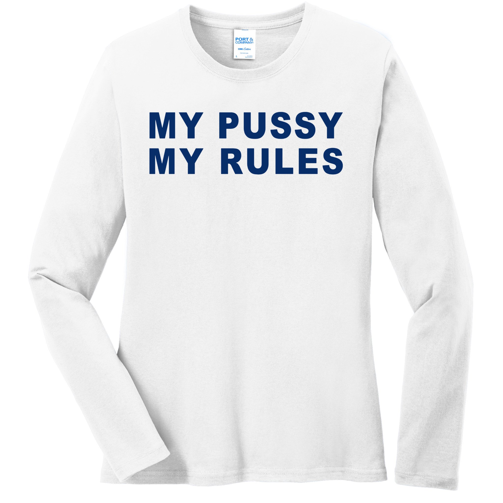 Icarly Sam My Pussy My Rules Ladies Missy Fit Long Sleeve Shirt |  TeeShirtPalace