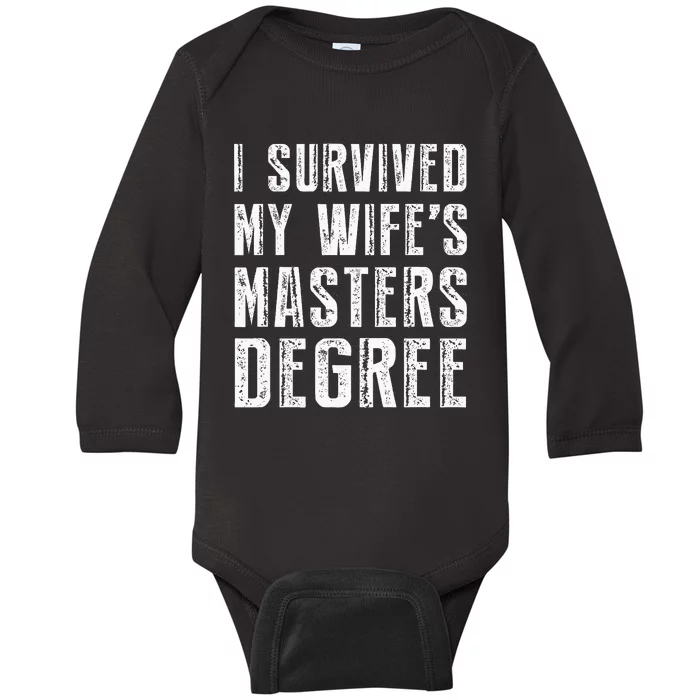 I Survived My Wifes Masters Degree Graduation Gifts Friends Baby Long Sleeve Bodysuit