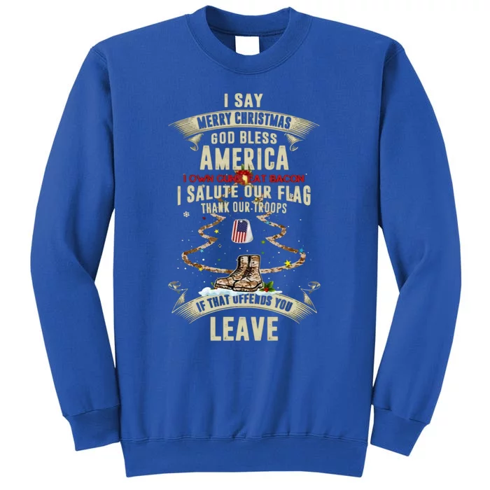 I Say Merry Christmas God Bless America Cute Gift Sweatshirt