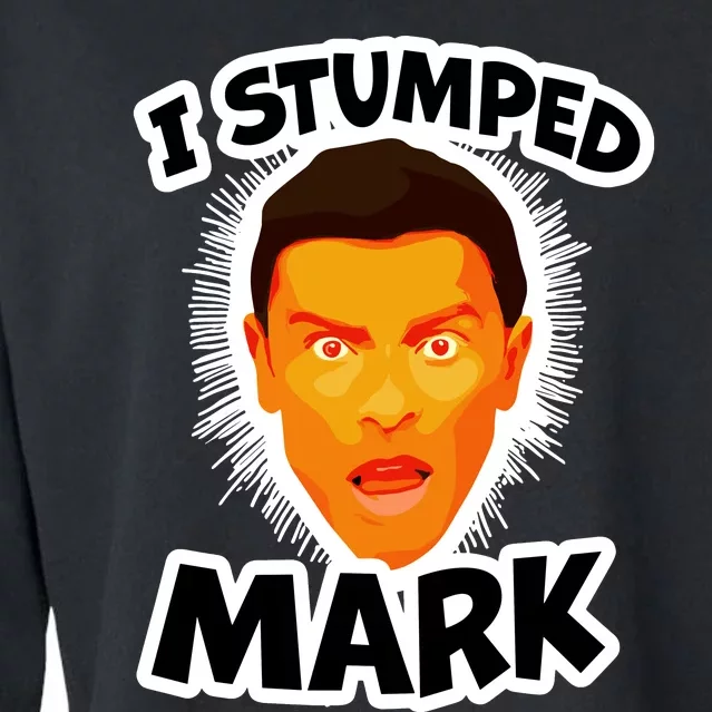 I Stumped Mark Cropped Pullover Crew