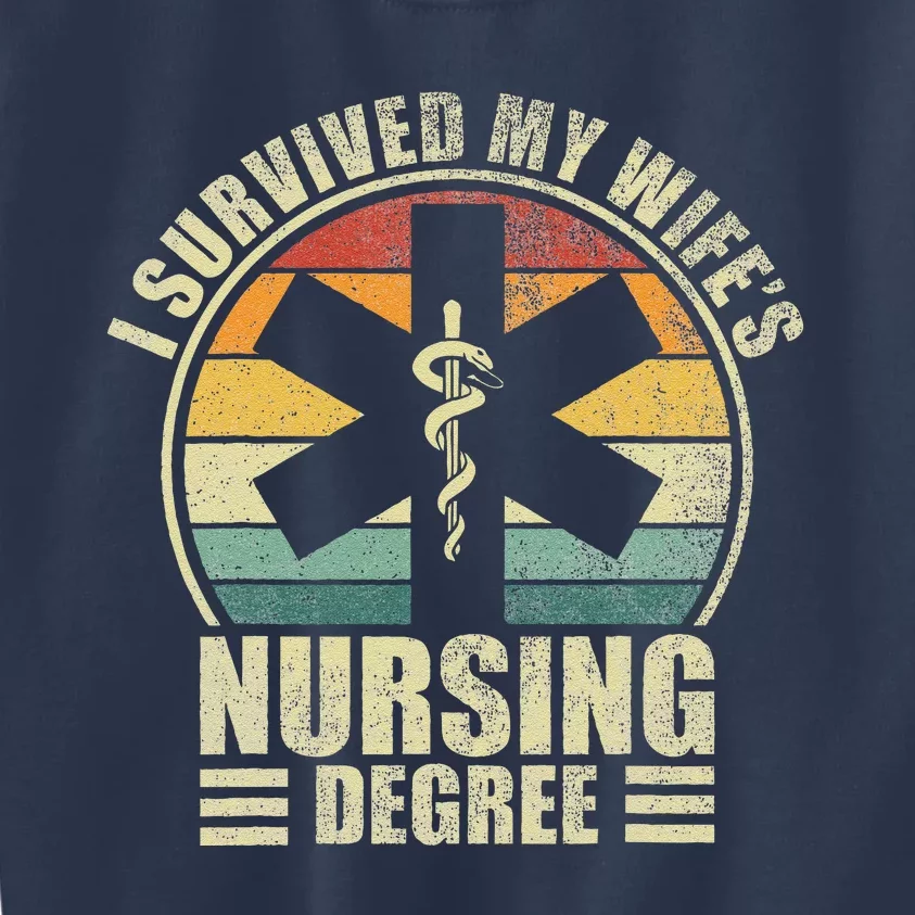 I Survived My WifeS Nursing Degree. Nursing Graduation Kids Sweatshirt