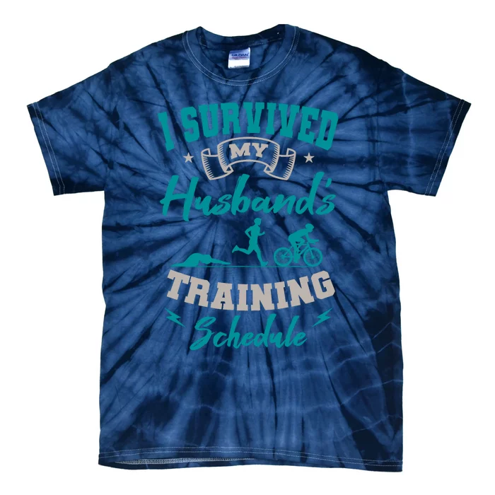 I Survived My HusbandS Training Schedule Triathlon Tie-Dye T-Shirt