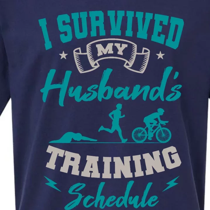 I Survived My HusbandS Training Schedule Triathlon Sueded Cloud Jersey T-Shirt