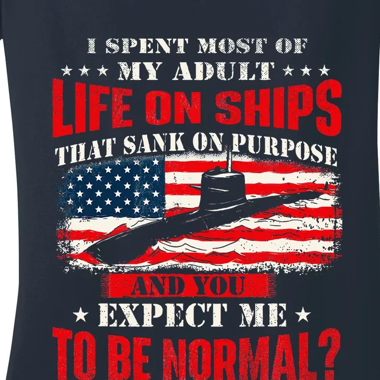 I Spent Most Of My Adult Life On Ships Women's V-Neck T-Shirt