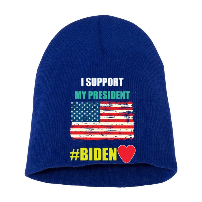 I Support My President Joe Biden Supporters Gift Short Acrylic Beanie