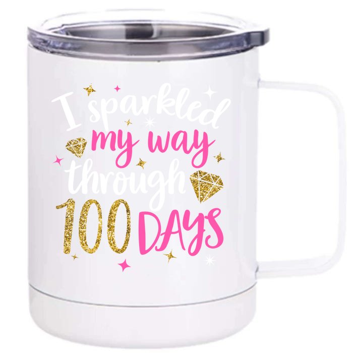 I Sparkled My Way Through 100 Days Of School Brighter Cute Funny Gift Front & Back 12oz Stainless Steel Tumbler Cup