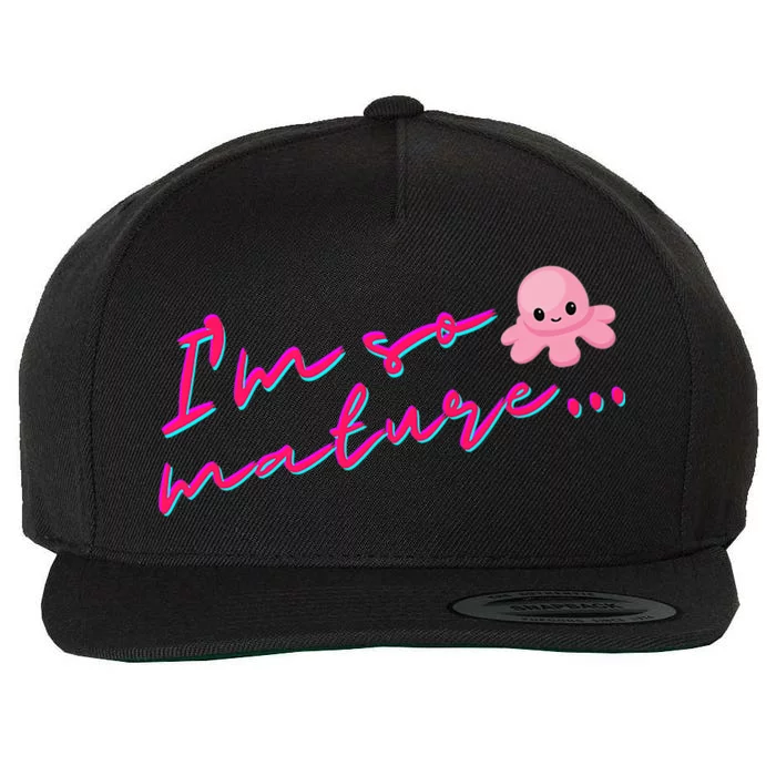 I'm So Mature Octopus Wool Snapback Cap