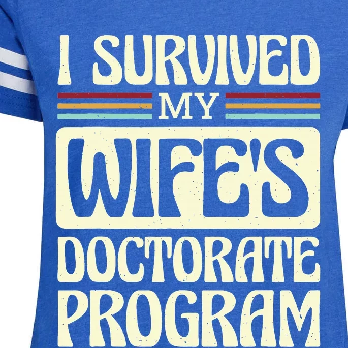 I Survived My Wifes Doctorate Program Enza Ladies Jersey Football T-Shirt