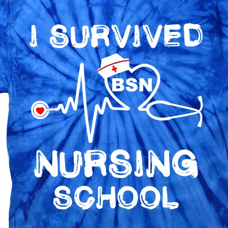 I Survived Nursing School Bsn Stethoscope Nurse Graduation Gift Tie-Dye T-Shirt