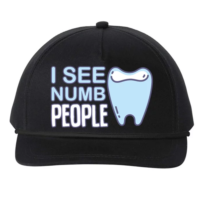 I See Numb People Tooth Dental Fairy Cute Gift Snapback Five-Panel Rope Hat