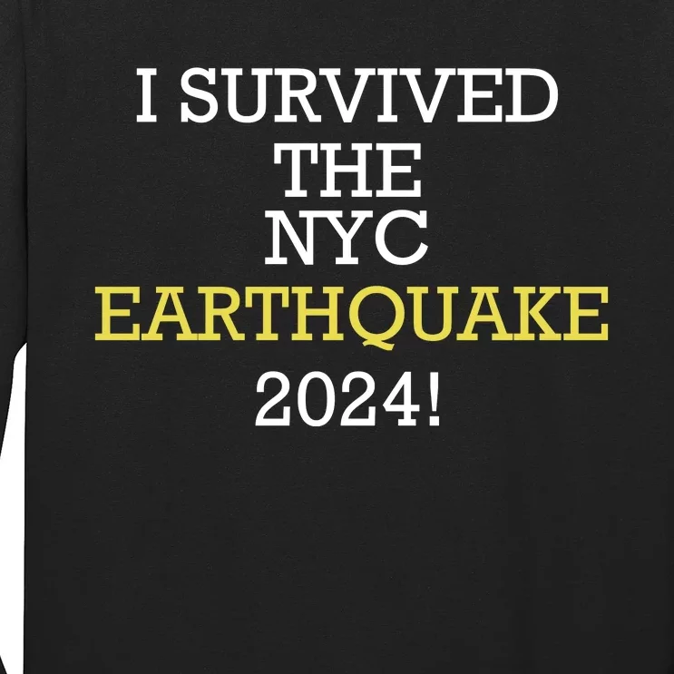 I Survived Nyc Earthquake 2024 Long Sleeve Shirt