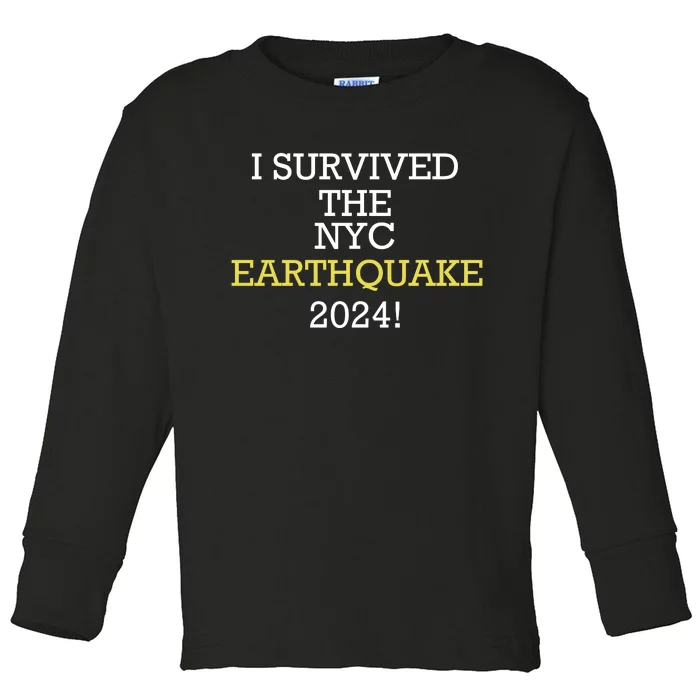 I Survived Nyc Earthquake 2024 Toddler Long Sleeve Shirt