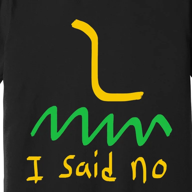 I Said No 1776 Conservative Libertarian Freedom Gadsden Flag Premium T-Shirt