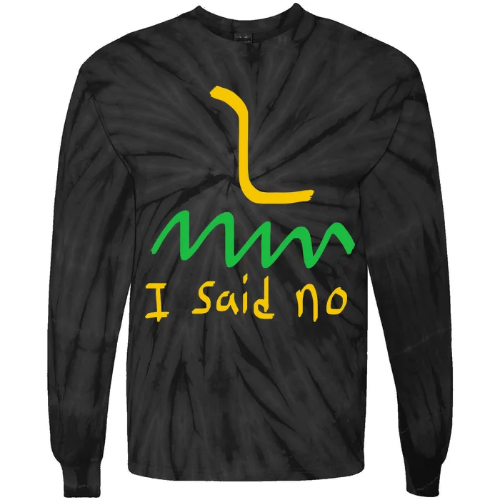 I Said No 1776 Conservative Libertarian Freedom Gadsden Flag Tie-Dye Long Sleeve Shirt