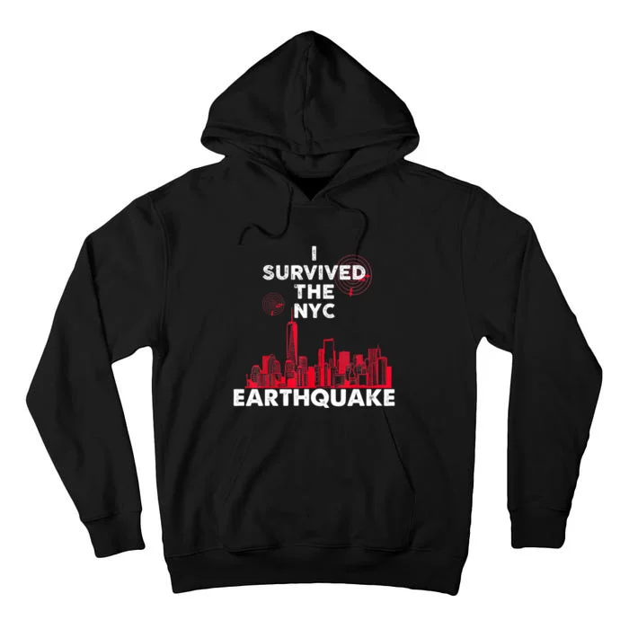 I Survived Nyc Earthquake 2024 Tall Hoodie