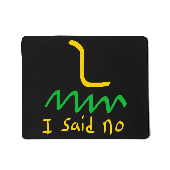 I Said No 1776 Conservative Libertarian Freedom Gadsden Flag Mousepad