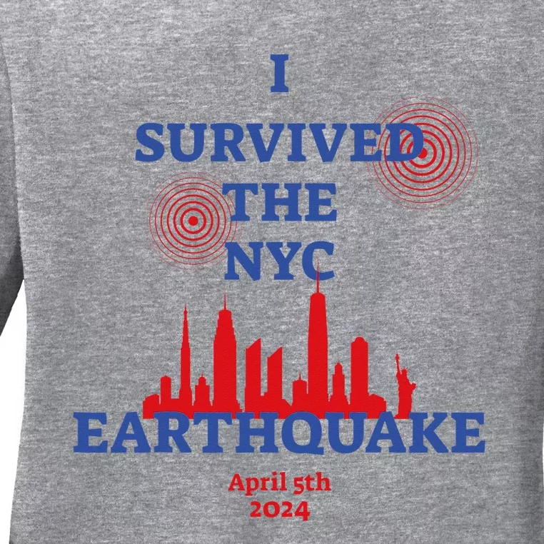 I Survived Nyc Earthquake 2024 Ladies Long Sleeve Shirt