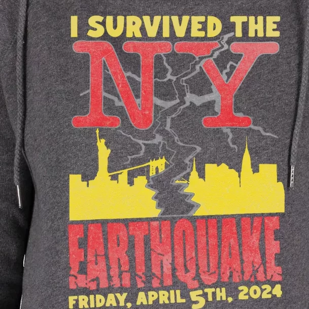 I Survived Nyc Earthquake 2024 Womens Funnel Neck Pullover Hood