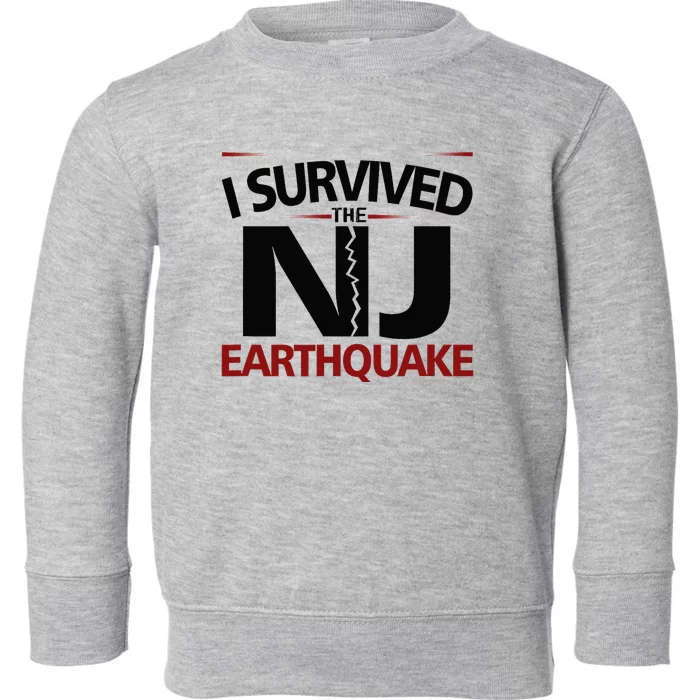 I Survived Nj Earthquake 2024 Toddler Sweatshirt