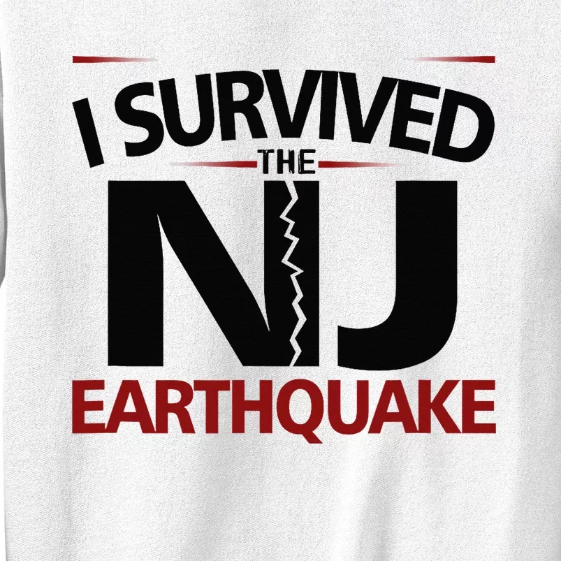 I Survived Nj Earthquake 2024 Sweatshirt