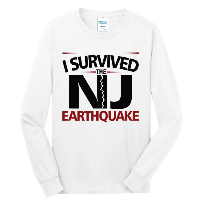 I Survived Nj Earthquake 2024 Tall Long Sleeve T-Shirt