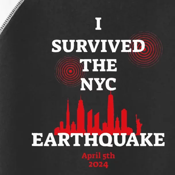 I Survived Nyc Earthquake 2024 Toddler Fine Jersey T-Shirt