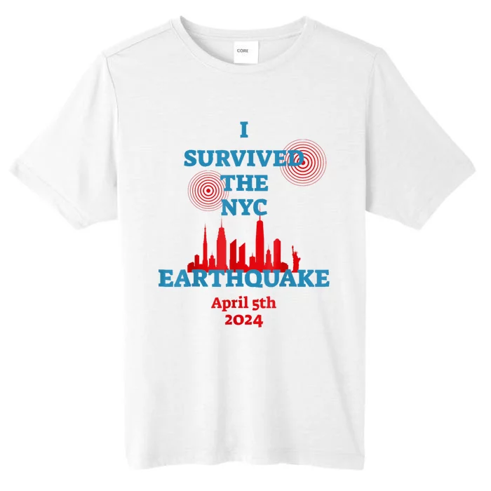 I Survived Nyc Earthquake April 5th 2024 East Coast ChromaSoft Performance T-Shirt