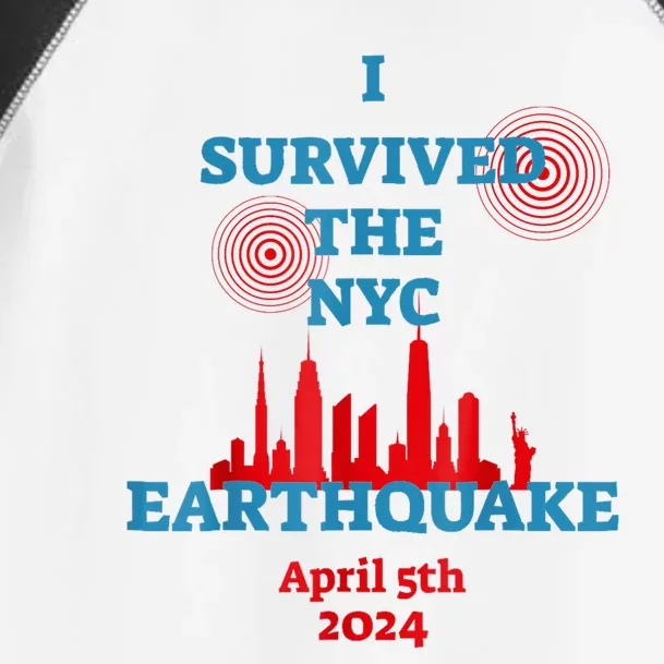 I Survived Nyc Earthquake April 5th 2024 East Coast Toddler Fine Jersey T-Shirt