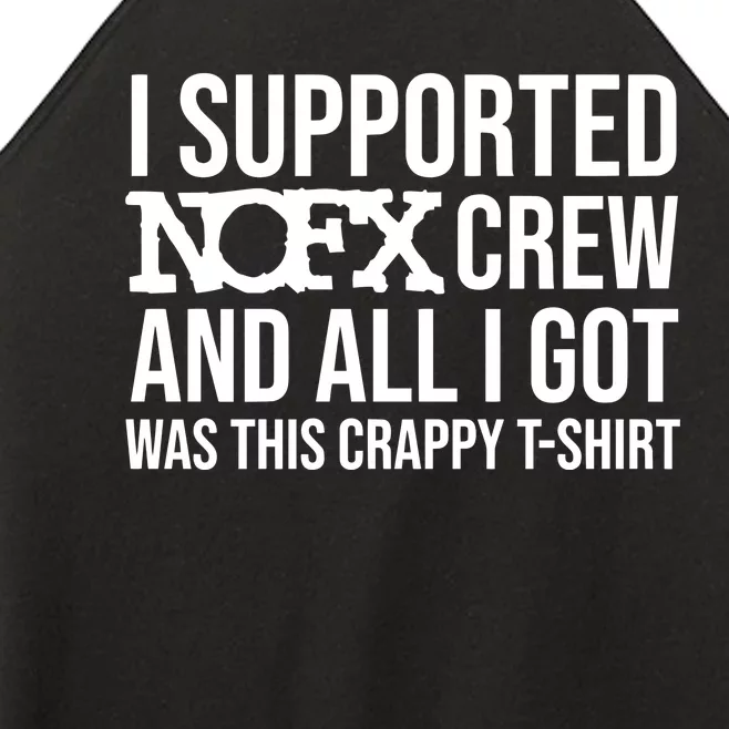 I Supported Nofx Crew And All I Got Was This Crappy Women’s Perfect Tri Rocker Tank