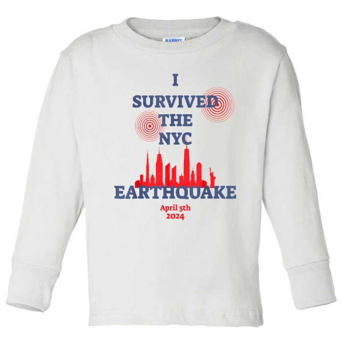 I Survived Nyc Earthquake 2024 Toddler Long Sleeve Shirt